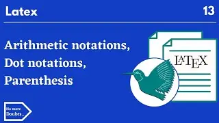 arithmetic notations,Dot notations, parenthesis for math equations in latex