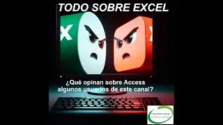 ¿Qué opinan sobre Microsoft Access algunos usuarios de este canal?