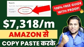Amazon से Earn $7,318/m 🔥 || Copy Paste to Earn ₹2000-5000/day Online Without Investment 🔥