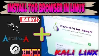 How to Install TOR Browser in Kali Linux | TOR Installation in Linux | How to use TOR in Linux