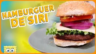 COMO FAZER O HAMBURGUER DE SIRI DO BOB ESPONJA (VERDADEIRA RECEITA DA FENDA DO BIQUINI)