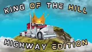KING OF THE HILL TOURNAMENT || Highway Edition || Snowrunner Truck Vs Truck