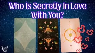 💕🌹Who Is SECRETLY IN LOVE With You? | PICK-A-CARD 