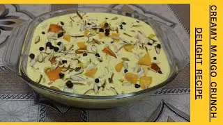 Mango Dessert || Creamy Mango Crunch Delight Recipe || Mango Delight