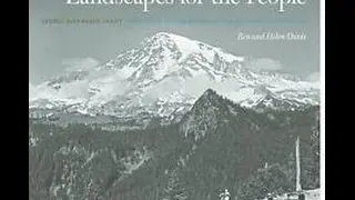 Landscapes for the People: George Alexander Grant, First Chief Photographer of the...