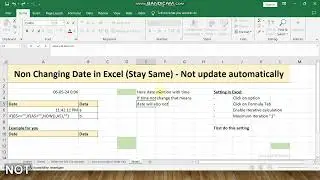 Non Changing Date in Excel (Stay Same) - Not update automatically