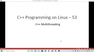 C++ Programming on Linux - Multi Threading (std::thread, std::future)