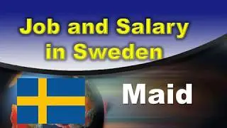 Maid Job and Salary in Sweden - Jobs and Salaries in Sweden