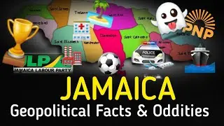 Jamaican Geopolitical Facts & Oddities
