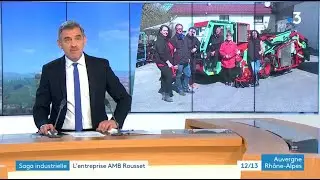 Saga Industrielle AMB Rousset France 3  Alpes