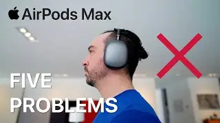Problems with AirPods Max