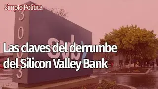 🏦 Caída del Silicon Valley Bank: ¿nueva crisis económica global?