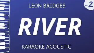 River - Leon Bridges (Acoustic Karaoke) Lower Key