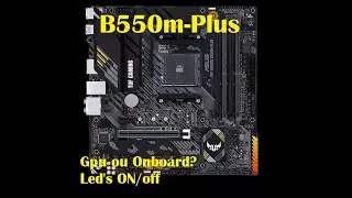 Como desligar suas led's da placa mae, e com escolher a gpu R7 5700g Asus b550m