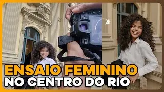 POV -BASTIDORES DE UM ENSAIO FEMININO NO CENTRO DO RIO