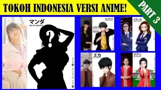 Gambar tokoh terkenal Indonesia versi Anime (Bagian 3)