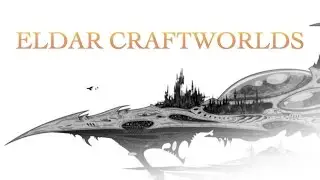 40 Facts and Lore of the Eldar Craftworlds Warhammer 40K