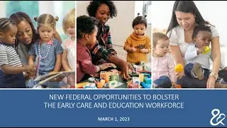 Workforce Wednesday Webinar: New Federal Opportunities to Bolster the Early Childhood Workforce