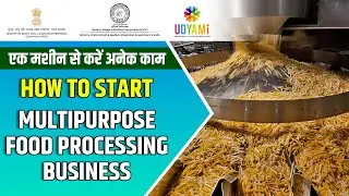 How to Start Multipurpose Food Processing Business  || Multipurpose Food Processing Machine