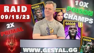 2x Primal - 10x Poison Champs - Raid Today 09/15/23 || Raid Shadow Legends