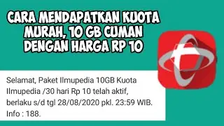 Cara mendapatkan Kuota murah 10 GB cuman dengan harga Rp 10
