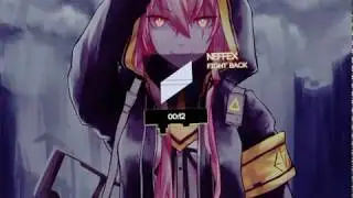 「 NIGHTCORE 」NEFFEX-FIGHTBACK