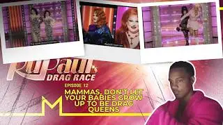 Rupaul Drag Race S18E12: Don’t Let Your Babies Grow Up to Be Drag Queens #rupaulsdragrace #season18