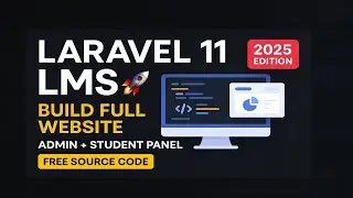 🔥Laravel 11 Ecommerce LMS: Full Udemy Clone Tutorial (2025)[ Course CRUD 3 ]
