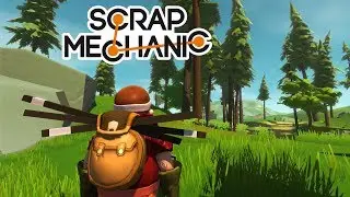 Упс, я взорвался! || Scrap Mechanic