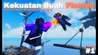 Kekuatan Buah Flame!! // Blox Fruits Eps #2 // Blox Fruits Indonesia