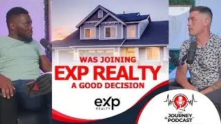 The Unexpected Factors That Led Me to Join EXP Realty
