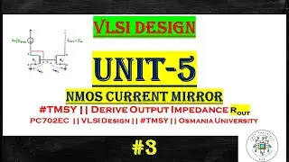 NMOS Current Mirror || Output Impedance, Resistance || #tmsy  #vlsi #vlsidesign #engineering #ece