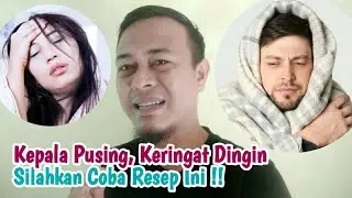 Demam Menggigil Kepala Pusing dan Keringat Dingin, Ini Obatnya...