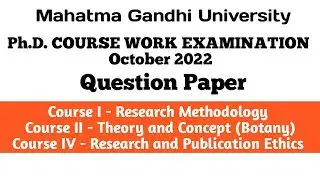 Ph.D. COURSE WORK EXAMINATION, OCTOBER 2022 QUESTION PAPER| (MAHATMA GANDHI UNIVERSITY)
