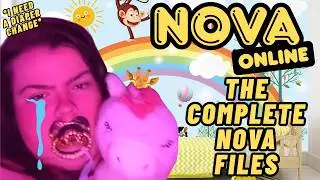 The Complete Nova Files | Lolcow Update
