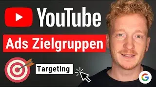 Youtube Ads Targeting Optionen: Zielgruppen & Keywords, Themen, Placements 🎯