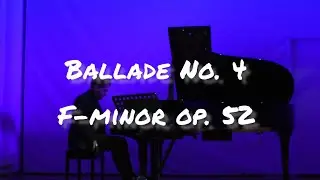 F.Chopin Ballade N°4 f-minor op. 52