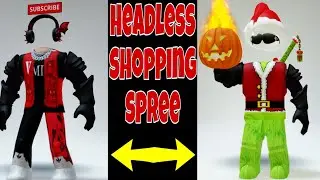 Roblox Headless Shopping Spree