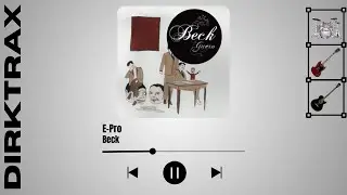 Beck - E-Pro (full instrumental cover by Dirk)