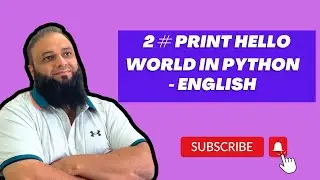 2 # Print Hello World in Python - English