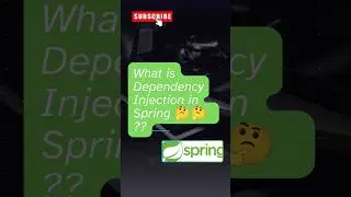 What is Dependency Injection in Spring | 