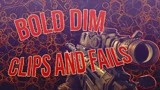 BOLD DIM CLIPS AND FAILS #1
