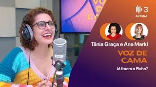 Já foram a Picha? | Voz de Cama | Antena 3