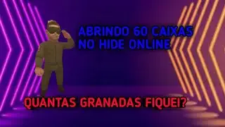 ABRINDO 60 CAIXAS EM HIDE ONLINE