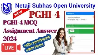 NSOU PGHI-4 MCQ Assignment Answer 2024 // PGHI-4 MCQ Assignment Answer Sheet 2024 Live
