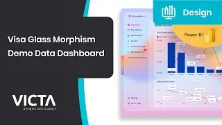 Victa Dashboard Design - Power BI Visa Glass Morphism
