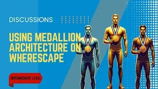 Medallion Architecture Explained