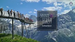 Sound of First, Switzerland in 4K(스위스 휘르스트 편)