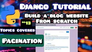 Django Blog Website Tutorial | Full Pagination Tutorial Explained