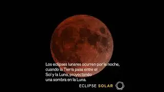 ¿Cuál es la diferencia entre un eclipse lunar y un eclipse solar?